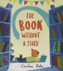 Book Without a Story, the (PB) illustr.