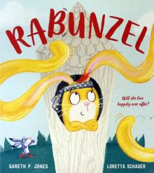 Rabunzel: Fairy Tales for the Fearless PB illustr.