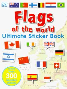 Flags of the World - Ultimate Sticker Book