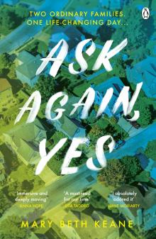 Ask Again, Yes (New York Times bestseller)