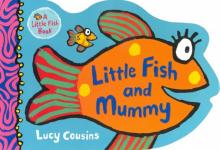 Little Fish and Mummy  (board bk)