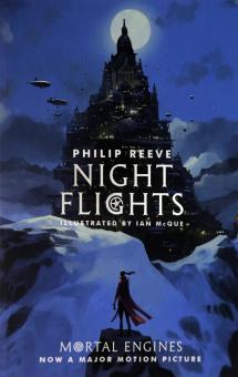 Mortal Engines: Night Flights