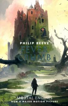 Mortal Engines: Fever Crumb (Ned)