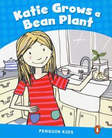 Katie Grows a Bean Plant Bk