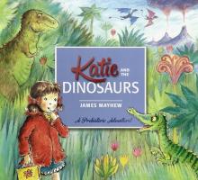 Katie and the Dinosaurs  (PB) illustr.