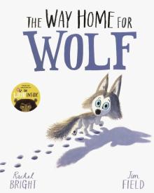 Way Home For Wolf, the  (PB) illustr.