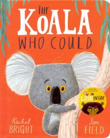 Koala Who Could, the (Board Book)