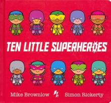 Ten Little Superheroes (board book)