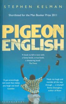 Pigeon English  (OME) Booker11 Shortlist'