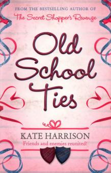 Old School Ties (Старые школьные связи)