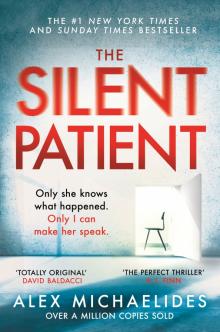 Silent Patient, the - Тихий пациент