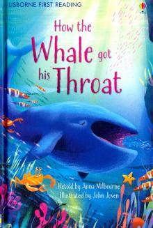 How the Whale Got His Throat  (HB)