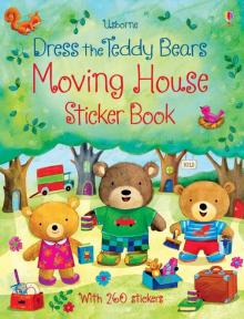 Dress the Teddy Bears: Moving House Sticker Book