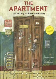 The Apartment: A Century of Russian History