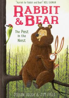 Rabbit and Bear 2: The Pest in the Nest