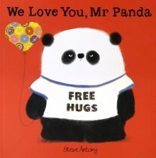 We Love You, Mr Panda  (PB) illustr.