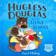 Hugless Douglas Goes to Little School (Board book)