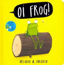 Oi Frog! (board bk)