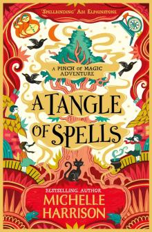 Tangle of Spells, a (A Pinch of Magic)