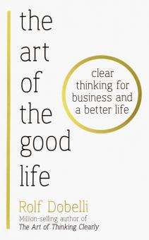 Art of the Good Life, the