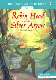 Robin Hood and the Silver Arrow