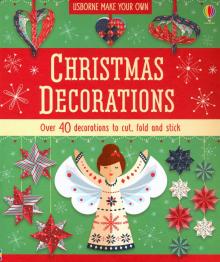 Christmas Decorations (Make Your Own)