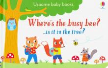 Wheres the Busy Bee?(Usborne Baby Books) board bk'