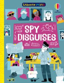 Usborne Minis: Spy Disguises