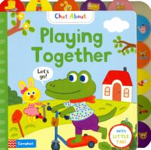 Playing Together  (board book)