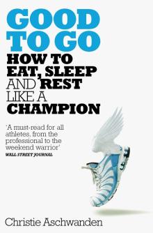 Good to Go: How to Eat, Sleep and Rest Like a Cham