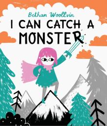 I Can Catch a Monster  (PB)  illustr.