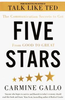 Five Stars: Communication Secrets to Get From Good