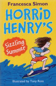 Horrid Henrys Sizzling Summer'