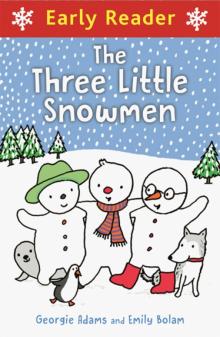 Three Little Snowmen (EarlyReaders)