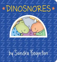 Dinosnores (board book)