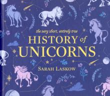 Very Short, Entirely True History of Unicorns,(HB)