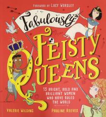 Fabulously Feisty Queens (PB) illustr.