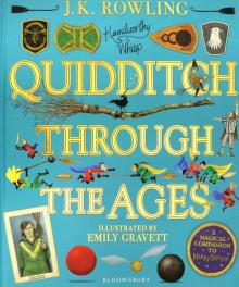 Quidditch Through the Ages - Illustrated Edit (HB)