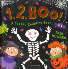 1, 2, BOO!: A Spooky Counting Book  (board bk)