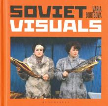 Soviet Visuals - Советские наглядности В.Борцова