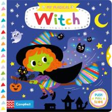 My Magical Witch  (board book)