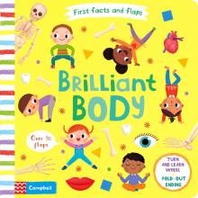 First Facts and Flaps: Brilliant Body (board book)