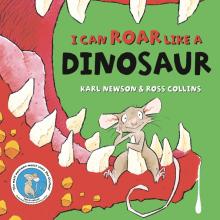 I Can Roar Like a Dinosaur  (PB)  illustr.