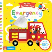 My First Touch and Find: Emergency (board book)