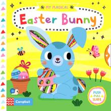 My Magical Easter Bunny  (board book)