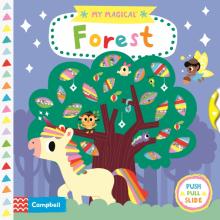 My Magical Forest  (board book)