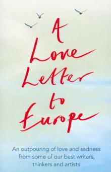 Love Letter to Europe, a