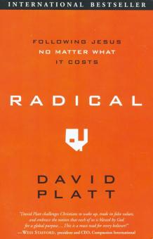 Radical: Taking Back Your Faith from the American