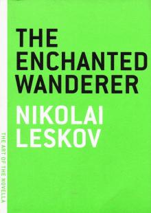 Enchanted Wanderer, the (Очарованный странник)