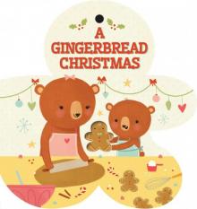 Gingerbread Christmas, a  (board book)